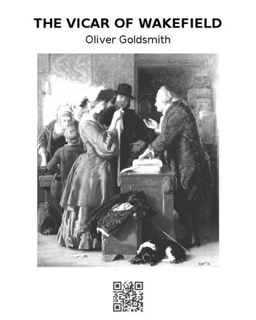 The Vicar of Wakefield - Oliver Goldsmith