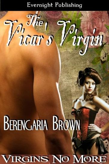 The Vicar's Virgin - Berengaria Brown