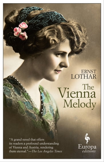 The Vienna Melody - Ernst Lothar