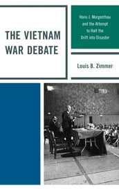 The Vietnam War Debate