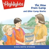 The View From Camp and Other Camp Stories