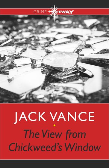 The View from Chickweed's Window - Jack Vance