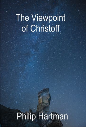 The Viewpoint of Christoff - Philip Hartman