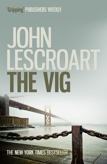 The Vig (Dismas Hardy series, book 2) - John Lescroart