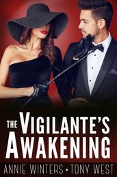 The Vigilante s Awakening