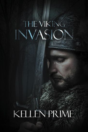 The Viking Invasion - Kellen Prime