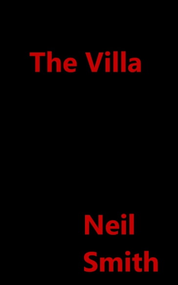 The Villa - Neil Smith