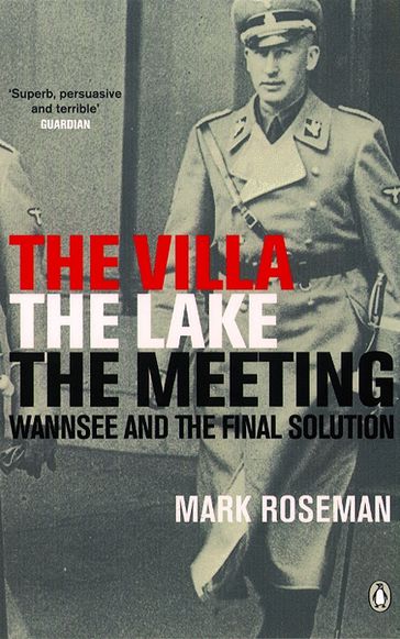 The Villa, The Lake, The Meeting - Mark Roseman