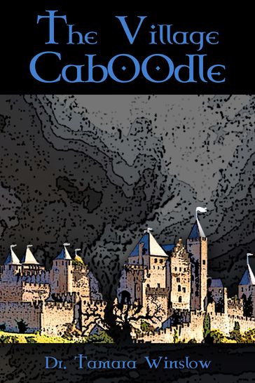 The Village CaBoodle - Tamara Winslow