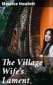 The Village Wife s Lament