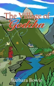 The Village of Godcha