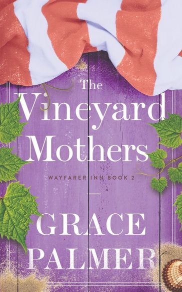 The Vineyard Mothers - Grace Palmer