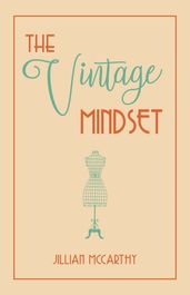 The Vintage Mindset