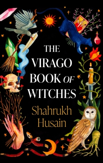 The Virago Book Of Witches - Shahrukh Husain