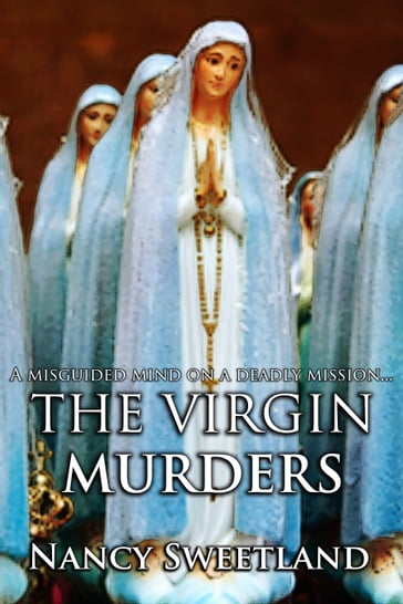 The Virgin Murders - Nancy Sweetland