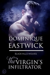 The Virgin s Infiltrator (Black Hills Wolves #56)