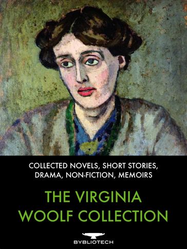 The Virginia Woolf Collection - Virginia Woolf
