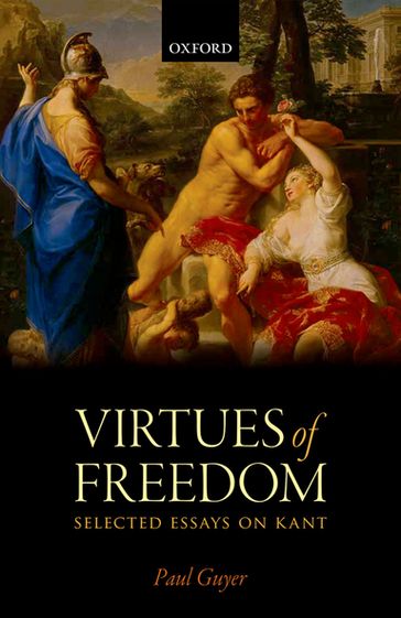 The Virtues of Freedom - Paul Guyer