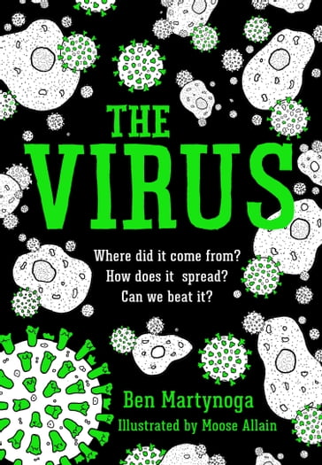 The Virus - Ben Martynoga