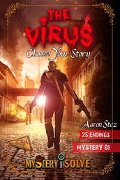 The Virus - Choose Your Story