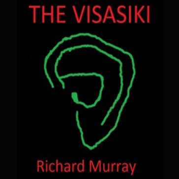 The Visasiki- Complete version - Richard Murray