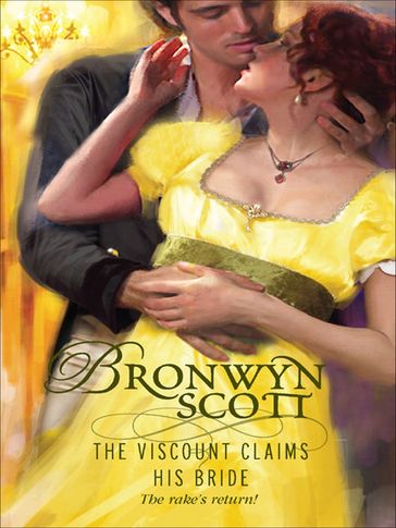 The Viscount Claims His Bride - Bronwyn Scott