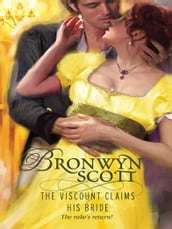 The Viscount Claims His Bride