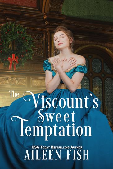 The Viscount's Sweet Temptation - Aileen Fish