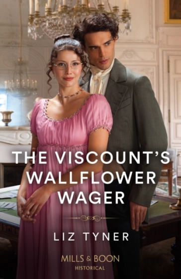 The Viscount's Wallflower Wager - Liz Tyner