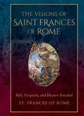 The Visions of Saint Frances of Rome
