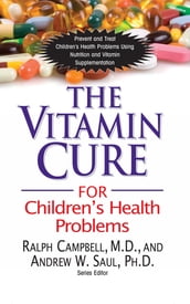 The Vitamin Cure for Children