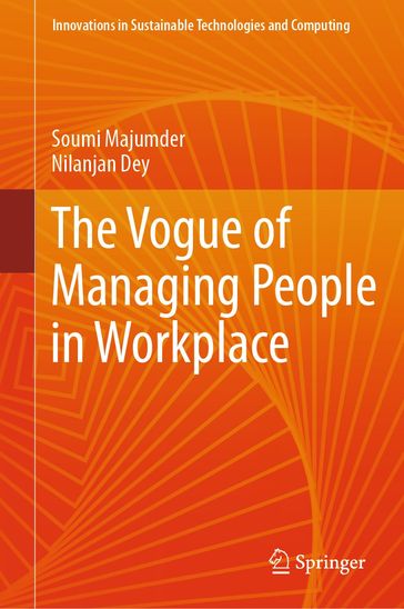 The Vogue of Managing People in Workplace - Soumi Majumder - Nilanjan Dey