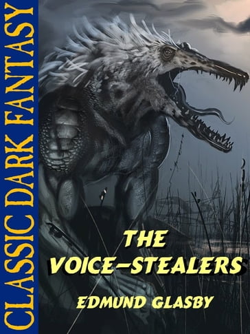 The Voice-Stealers - Edmund Glasby