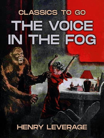 The Voice in the Fog - Henry Leverage