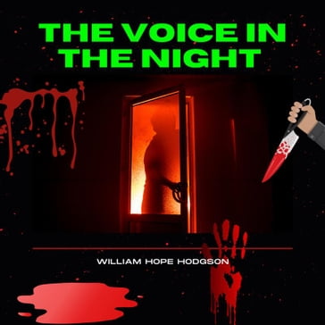 The Voice in the Night - William Hope Hodgson