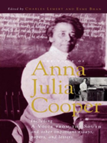 The Voice of Anna Julia Cooper - Anna J. Cooper