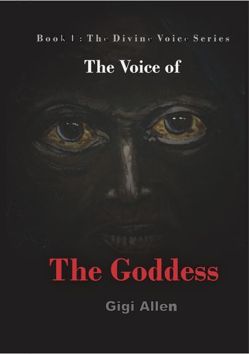 The Voice of The Goddess - Gigi Allen