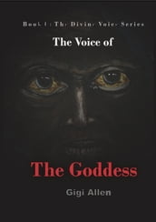 The Voice of The Goddess