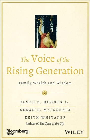 The Voice of the Rising Generation - James E. Hughes Jr. - Susan E. Massenzio - Keith Whitaker