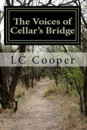 The Voices of Cellar s Bridge