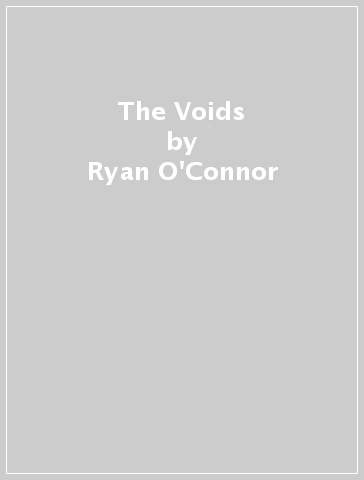 The Voids - Ryan O