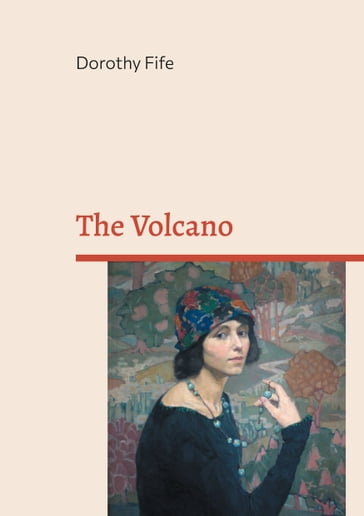 The Volcano - Dorothy Fife