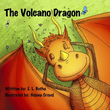 The Volcano Dragon - E. L. Botha