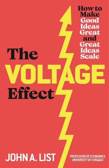 The Voltage Effect - John A List