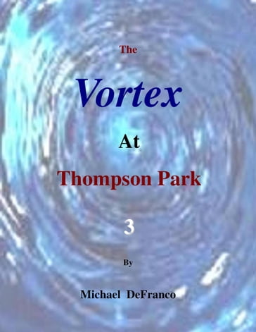 The Vortex At Thompson Park 3 - Michael DeFranco