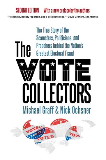 The Vote Collectors, Second Edition - Michael Graff - Nick Ochsner