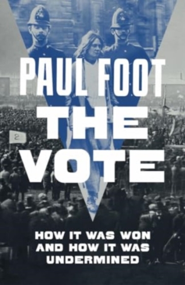 The Vote - Paul Foot