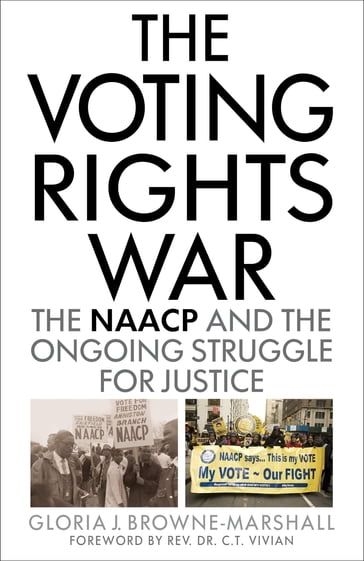 The Voting Rights War - Gloria J. Browne-Marshall - John Jay College of Crimi