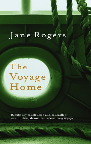 The Voyage Home - Jane Rogers