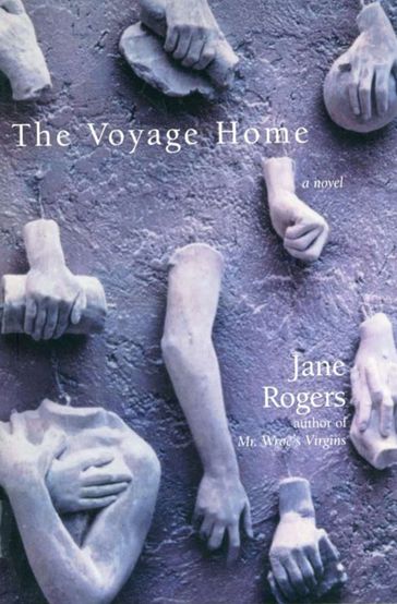 The Voyage Home - Jane Rogers